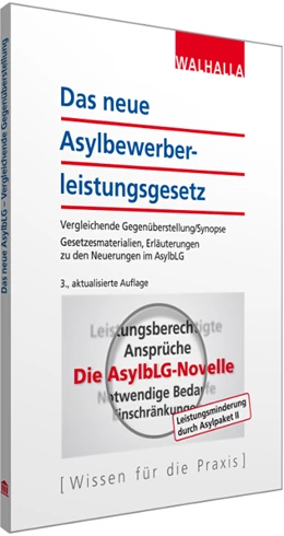 Abbildung von Walhalla Fachredaktion (Hrsg.) | Das neue Asylbewerberleistungsgesetz | 3. Auflage | 2016 | beck-shop.de