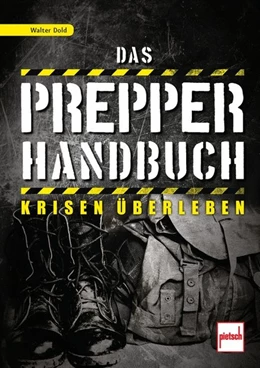 Abbildung von Dold | Das Prepper-Handbuch | 1. Auflage | 2016 | beck-shop.de