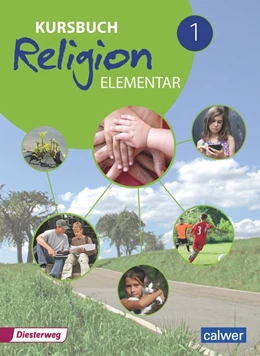 Abbildung von Eilerts / Kübler | Kursbuch Religion Elementar 1 - Neuausgabe 2016 | 1. Auflage | 2016 | beck-shop.de