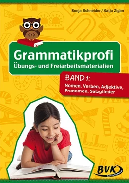 Abbildung von Schneider / Zigan | Grammatikprofi: Übungs- und Freiarbeitsmaterialien Band 1 | 1. Auflage | 2016 | beck-shop.de