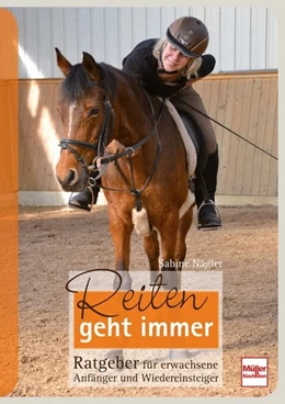 Abbildung von Nägler | Reiten geht immer | 3. Auflage | 2021 | beck-shop.de