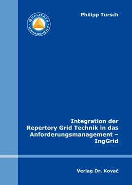Abbildung von Tursch | Integration der Repertory Grid Technik in das Anforderungsmanagement – IngGrid | 1. Auflage | 2016 | 5 | beck-shop.de