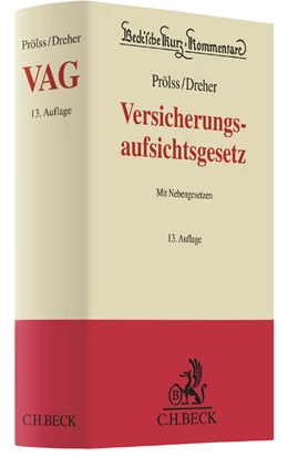 Abbildung von Prölss / Dreher | Versicherungsaufsichtsgesetz: VAG | 13. Auflage | 2018 | beck-shop.de