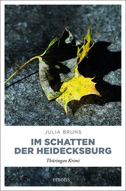 Abbildung von Bruns | Im Schatten der Heidecksburg | 1. Auflage | 2016 | beck-shop.de