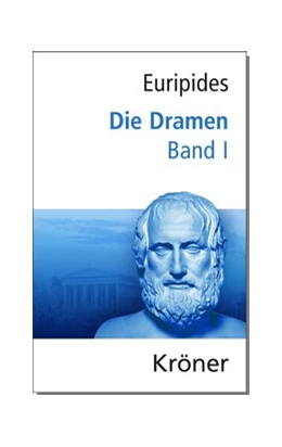 Abbildung von Euripides / Zimmermann | Dramen Band I | 3. Auflage | 2016 | beck-shop.de