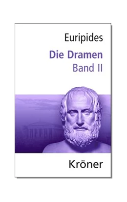 Abbildung von Euripides / Zimmermann | Dramen Band II | 3. Auflage | 2016 | beck-shop.de