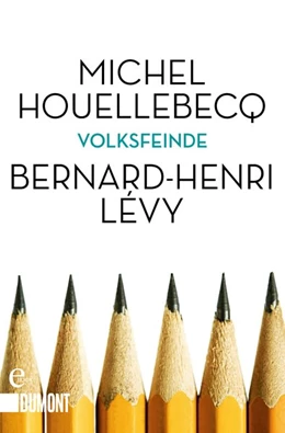 Abbildung von Houellebecq / Lévy | Volksfeinde | 1. Auflage | 2016 | beck-shop.de