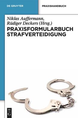 Abbildung von Auffermann / Deckers | Praxisformularbuch Strafverteidigung | 1. Auflage | 2025 | beck-shop.de