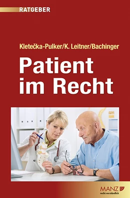 Abbildung von Kletecka-Pulker / Leitner | Patient im Recht | 1. Auflage | 2015 | beck-shop.de