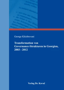 Abbildung von Khishtovani | Transformation von Governance-Strukturen in Georgien, 2003–2012 | 1. Auflage | 2016 | 29 | beck-shop.de