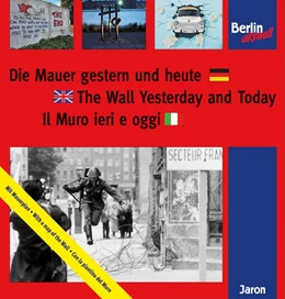 Abbildung von Die Mauer gestern und heute | 3. Auflage | 2015 | beck-shop.de