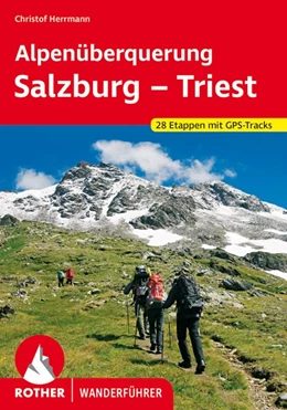 Abbildung von Herrmann | Alpenüberquerung Salzburg - Triest | 1. Auflage | 2020 | beck-shop.de