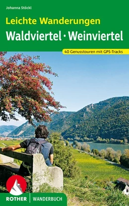 Abbildung von Stöckl | Leichte Wanderungen Wald- und Weinviertel
 | 1. Auflage | 2021 | beck-shop.de