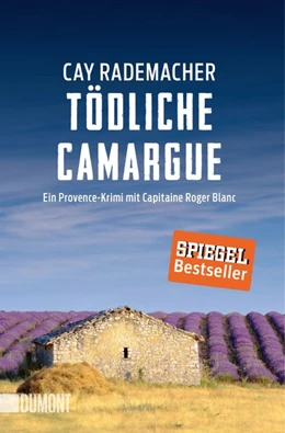 Abbildung von Rademacher | Tödliche Camargue | 1. Auflage | 2016 | beck-shop.de