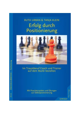 Abbildung von Urban / Klein | Erfolg durch Positionierung | 1. Auflage | 2016 | beck-shop.de