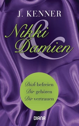 Abbildung von Kenner | Nikki & Damien (Stark Novella 1-3) | 1. Auflage | 2016 | beck-shop.de