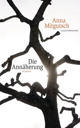 Abbildung von Mitgutsch | Die Annäherung | 1. Auflage | 2016 | beck-shop.de