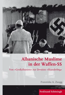 Abbildung von Zaugg | Albanische Muslime in der Waffen-SS | 1. Auflage | 2016 | 96 | beck-shop.de