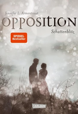 Abbildung von Armentrout | Obsidian 5: Opposition. Schattenblitz | 1. Auflage | 2016 | beck-shop.de