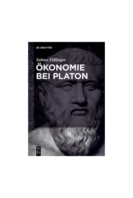 Abbildung von Föllinger | Ökonomie bei Platon | 1. Auflage | 2016 | beck-shop.de