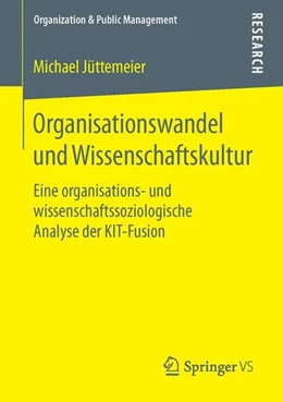 Abbildung von Jüttemeier | Organisationswandel und Wissenschaftskultur | 1. Auflage | 2015 | beck-shop.de