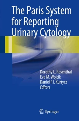 Abbildung von Rosenthal / Wojcik | The Paris System for Reporting Urinary Cytology | 1. Auflage | 2015 | beck-shop.de