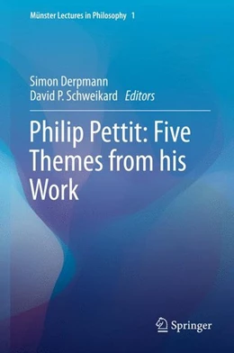 Abbildung von Derpmann / Schweikard | Philip Pettit: Five Themes from his Work | 1. Auflage | 2015 | beck-shop.de