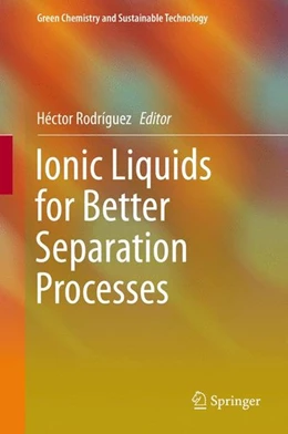 Abbildung von Rodríguez | Ionic Liquids for Better Separation Processes | 1. Auflage | 2015 | beck-shop.de
