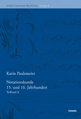 Abbildung von Paulsmeier | Notationskunde 15. und 16. Jahrhundert | 1. Auflage | 2017 | beck-shop.de