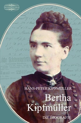 Abbildung von Hans-Peter | Bertha Kipfmüller | 1. Auflage | 2023 | beck-shop.de