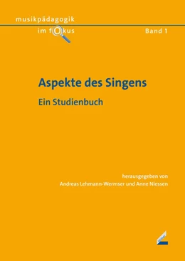 Abbildung von Lehmann-Wermser / Niessen | Aspekte des Singens | 2. Auflage | 2017 | beck-shop.de