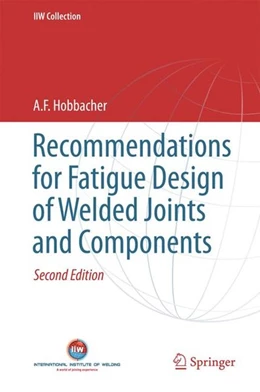 Abbildung von Hobbacher | Recommendations for Fatigue Design of Welded Joints and Components | 2. Auflage | 2015 | beck-shop.de