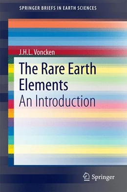 Abbildung von Voncken | The Rare Earth Elements | 1. Auflage | 2015 | beck-shop.de