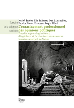 Abbildung von Surdez / Zufferey | L'enracinement professionnel des opinions politiques. | 1. Auflage | 2016 | beck-shop.de