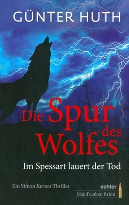 Abbildung von Huth | Die Spur des Wolfes | 1. Auflage | 2016 | beck-shop.de