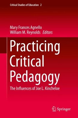 Abbildung von Agnello / Reynolds | Practicing Critical Pedagogy | 1. Auflage | 2015 | beck-shop.de