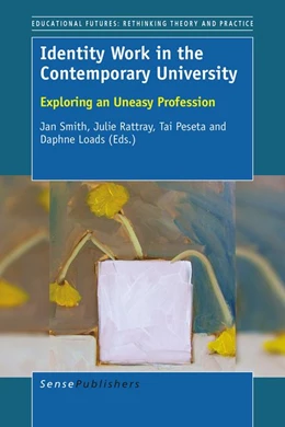 Abbildung von Smith / Rattray | Identity Work in the Contemporary University | 1. Auflage | 2015 | beck-shop.de