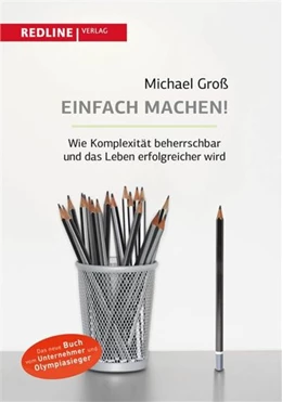 Abbildung von Groß | Einfach machen! | 1. Auflage | 2016 | beck-shop.de