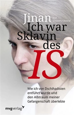 Abbildung von Oberlé | Ich war Sklavin des IS | 1. Auflage | 2016 | beck-shop.de