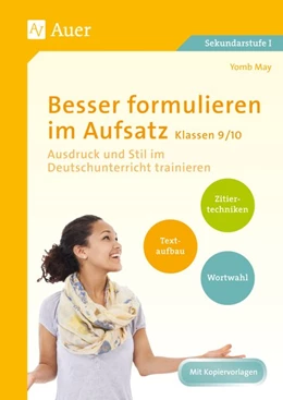 Abbildung von May | Besser formulieren im Aufsatz Klassen 9-10 | 5. Auflage | 2021 | beck-shop.de