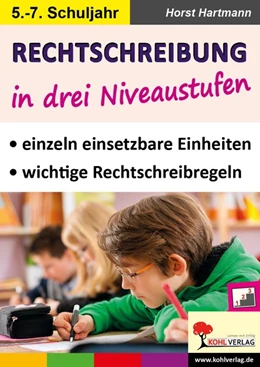 Abbildung von Rechtschreibung in drei Niveaustufen / Klasse 5-7 | 1. Auflage | 2017 | beck-shop.de