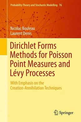 Abbildung von Bouleau / Denis | Dirichlet Forms Methods for Poisson Point Measures and Lévy Processes | 1. Auflage | 2016 | beck-shop.de