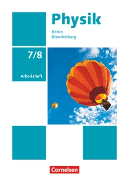 Abbildung von Karau / Rabe | Physik - Neue Ausgabe - Berlin/Brandenburg - 7./8. Schuljahr | 1. Auflage | 2016 | beck-shop.de