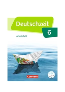 Abbildung von Adams / Cuntz | Deutschzeit - Allgemeine Ausgabe - 6. Schuljahr | 1. Auflage | 2016 | beck-shop.de