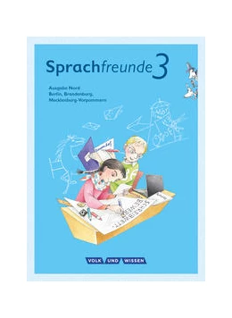 Abbildung von Förster / Haugwitz | Sprachfreunde - Sprechen - Schreiben - Spielen - Ausgabe Nord (Berlin, Brandenburg, Mecklenburg-Vorpommern) - Neubearbeitung 2015 - 3. Schuljahr | 1. Auflage | 2016 | beck-shop.de