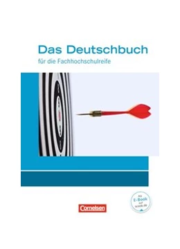 Abbildung von Ansel-Röhrleef / Schulz-Hamann | Das Deutschbuch - Fachhochschulreife - Allgemeine Ausgabe - nach Lernbausteinen - Neubearbeitung - 11./12. Schuljahr | 1. Auflage | 2016 | beck-shop.de