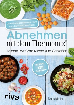 Abbildung von Muliar | Abnehmen mit dem Thermomix® | 1. Auflage | 2016 | beck-shop.de