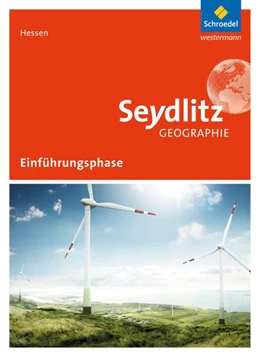 Abbildung von Seydlitz Geographie. Schulbuch. Einführungsphase. Hessen | 1. Auflage | 2016 | beck-shop.de