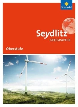 Abbildung von Seydlitz Geographie. Schulbuch. Sekundarstufe 2. Sachsen und Thüringen | 1. Auflage | 2016 | beck-shop.de