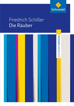 Abbildung von Schiller | Friedrich Schiller: Die Räuber: Textausgabe | 1. Auflage | 2016 | beck-shop.de